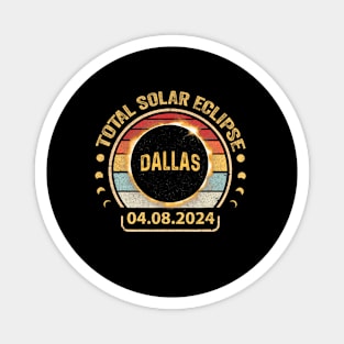 Dallas Texas Tx Total Solar Eclipse 2024 Totality Magnet